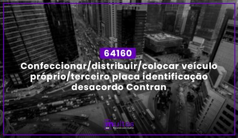 Porta No Veiculo Placas De Identificação Em Desacordo - Portar No Veículo Placas De Identificação Em Desacordo - RETOEDU
