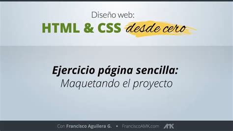 HTML y CSS Desde Cero 18 Ejercicio Página Sencilla YouTube