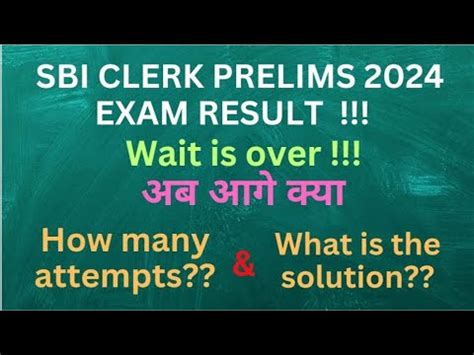 Sbi Clerk Prelims Result How To Prepare For Bank Exams Strategy