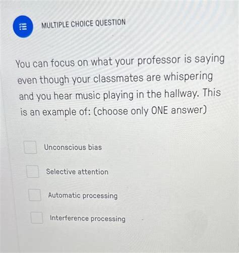 Solved Multiple Choice Question You Can Focus On What Yo