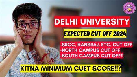 Delhi University Expected Cut Off Srcc Hansraj Etc Minimum