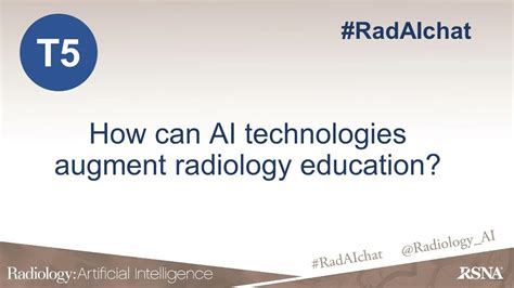 Radiology Artificial Intelligence On Twitter T5 How Can AI