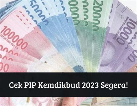 Belum Punya Kip Bansos Pip Kemdikbud Cair Cek Cara Daftar Kartu