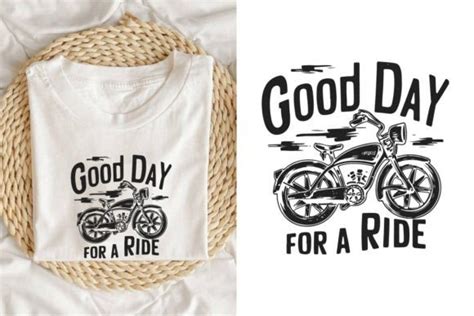 Good Day For A Ride Motorcycle T Shirt Graphic By Nobabsorkar1