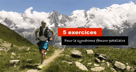 Exercices Pour Soulager Le Syndrome F Moro Patellaire Chiro Ste Foy