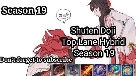 Shuten Doji Top Lane Hybrid Build Onmyoji Arena Season Youtube