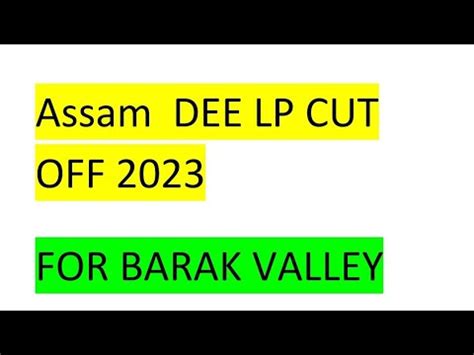 Assam Regular Lp Teacher Under Dee Expected Cut Off Of Cachar