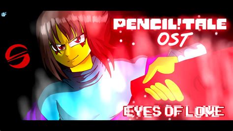 Penciltale OST Original By Franky Eyes Of LOVE Frisk Battle