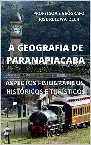 PDF A GEOGRAFIA DE PARANAPIACABA ASPECTOS FISIOGRÁFICOS HISTÓRICOS