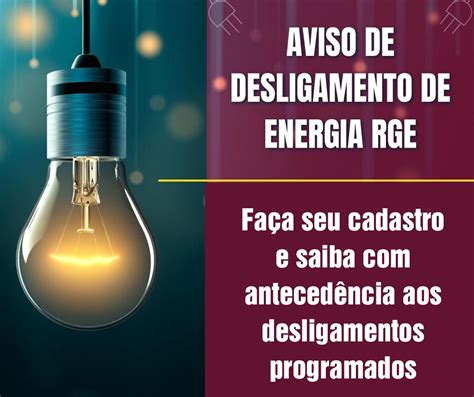 Receba Avisos De Desligamentos Programados Da RGE CIC Garibaldi