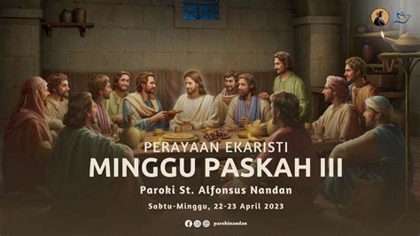 Misa Sabtu Sore Paroki St Alfonsus Nandan 22 April 2023 I 17 30 WIB