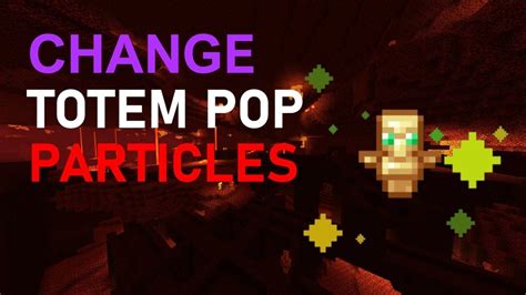 How To CHANGE Totem POP Particles COLOR And SHAPE Minecraft 1 16 1 20