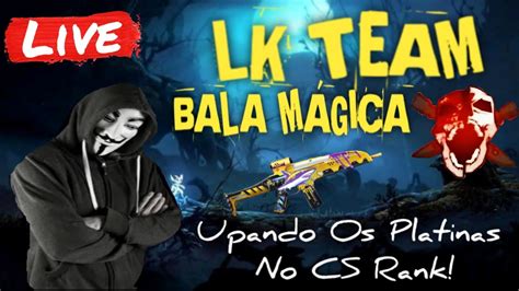 Upando Inscritos De External LK Team Bala Mágica Speed CS Ranqueada