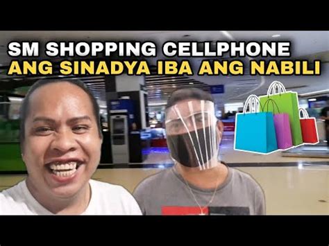 SM Shopping Cellphone Ang Sinadya Iba Ang Nabili Bagyong 0yong