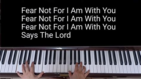 Fear Not For I Am With You Lyrics Piano And Chords Youtube