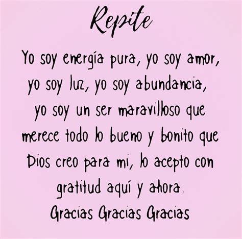 Decreto Yo Soy Canal De EnergÃ­a Pura Y Perfecta Frases Espirituales Frases De Consejos