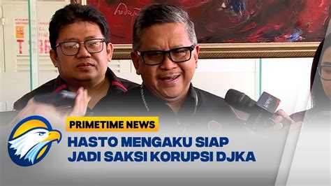 Kpk Jadwal Ulang Pemeriksaan Hasto Sebagai Saksi Primetime News