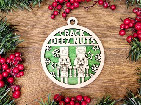 Crack Deez Nuts Christmas Ornament Funny Holiday Decor Unique Festive Tree Accessory Humorous