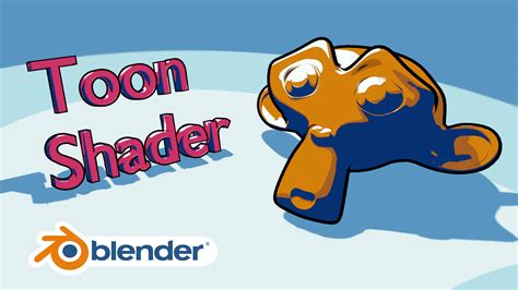 Blender Toon Shader For Cartoon Style Tutorials Tips And Tricks