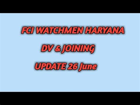 FCI WATCHMEN HARYANA PUNJAB DV JOINING UPDATE 26 JUNE Delhi