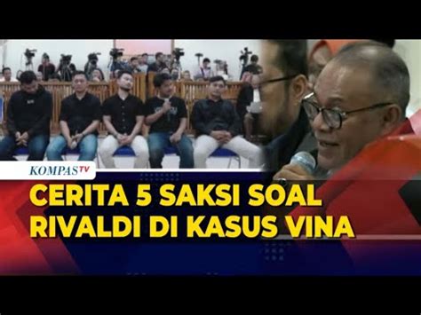 FULL Blak Blakan 5 Saksi Soal Rivaldi Terpidana Kasus Vina Di Sidang