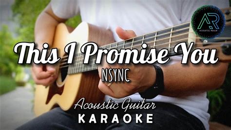 This I Promise You By Nsync Lyrics Acoustic Guitar Karaoke Tz Audio Stellar X3 Youtube