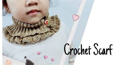 Crochet scarf Hướng dẫn móc khăn quàng cổ cho bé YouTube