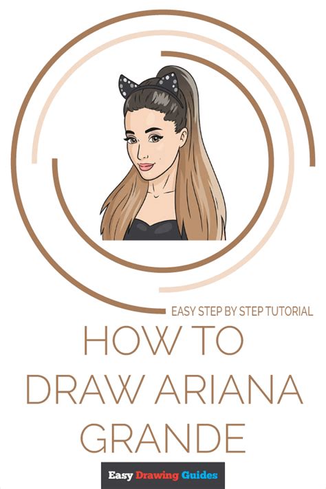 Drawing of Ariana Grande Easy Drawing of Ariana Grande Step by Step ...