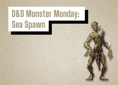 Dandd Monster Monday Sea Spawn Dungeonsolvers