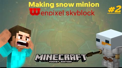 How To Make Snow Minion In Wenpixel Skyblock Hypixel Like Server For