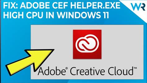 Soluciones Para El Alto Consumo De Cpu Por Adobe Cef Helper En Windows