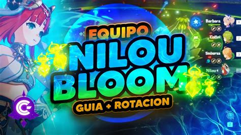 Build Del Equipo Op Nilou Bloom Guia Rotacion Genshin Impact