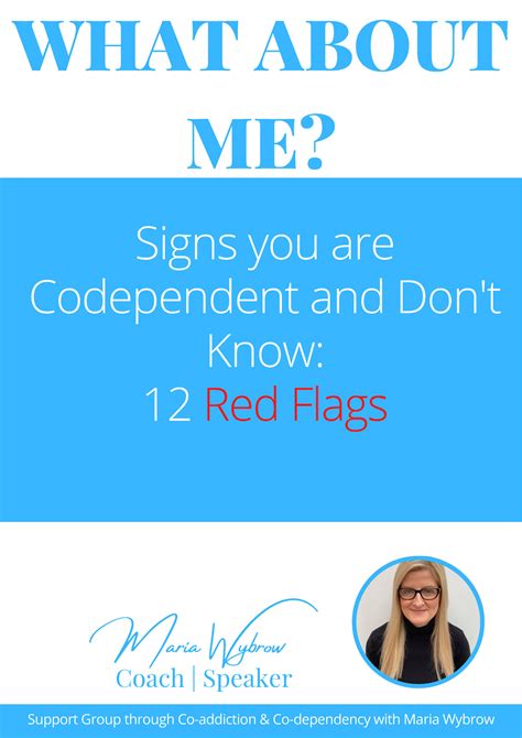 Signs You Are Codependent And Don T Know Red Flags Maria Wybrow