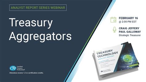 Webinar Analyst Report Series Treasury Aggregators February