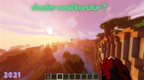 Minecraft Shader Nas L Kurulur Youtube