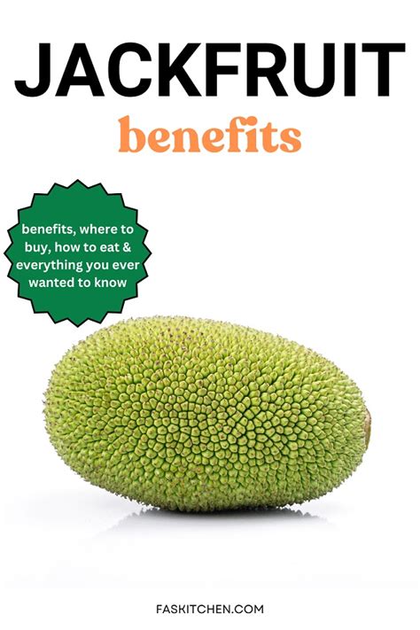 Jackfruit 101: Benefits, How To Use, Buy, Store In Easy Way | What is a ...