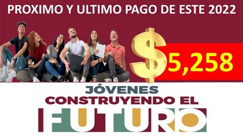 🚨fecha En La Que Se Estara Entregando El Pago Del Programa Jovenes Construyendo El Futuro🚨🤑