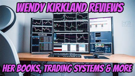 Wendy Kirkland Reviews: We go over some of her books & trading systems