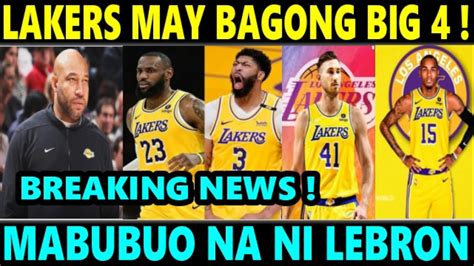 Breaking Lakers Jackpot Sa Bagong Big Mabubuo Na Ni Lebron James