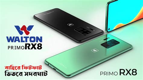 Walton Primo Rx Bangla Review Walton Primo Rx Full Specifications