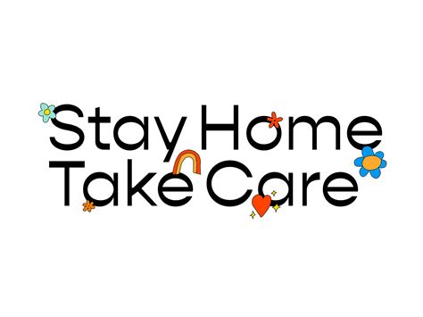 Stay Home Take Care logo by Leah Schmidt on Dribbble