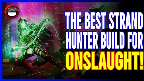 Destiny 2 The BEST Strand Hunter Build For ONSLAUGHT YouTube