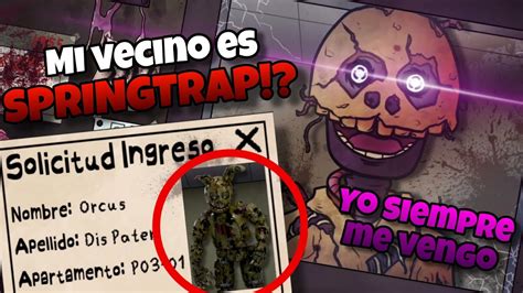 Ese No Es Mi VECINO Es SPRINGTRAP That S Not My Neighbor