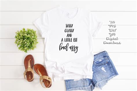 Sassy Classy And A Little Bit Bad Assy Svg Svg Files Etsy