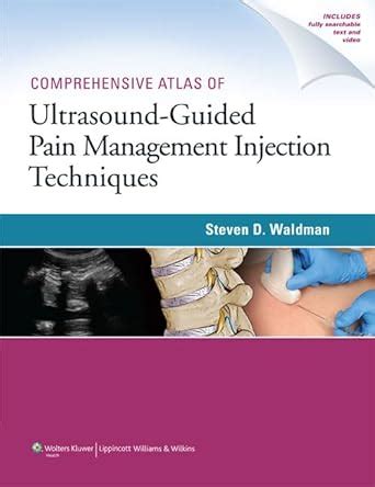 Comprehensive Atlas Of Ultrasound Guided Pain Management Injection