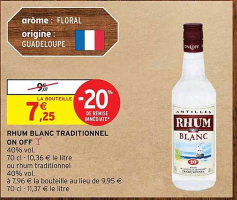 Promo Rhum Blanc Traditionnel On Off Chez Intermarch Express