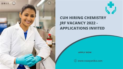 CUH Hiring Chemistry JRF Vacancy 2022 Applications Invited