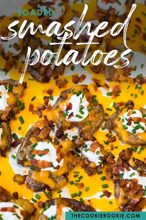 Loaded Smashed Potatoes Recipe The Cookie Rookie®