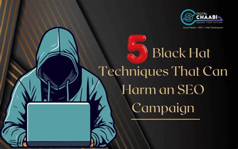 5 Black Hat Techniques That Can Harm An SEO Campaign