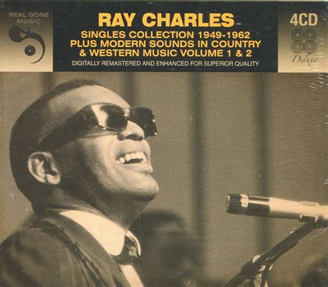 Ray Charles Singles Collection 1949 1962 Plus Modern Sounds In Country And Western Music Vol1 2